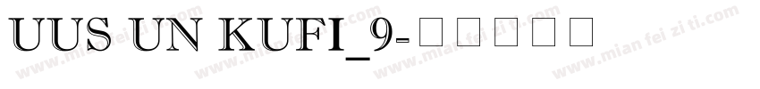 UUS UN KUFI_9字体转换